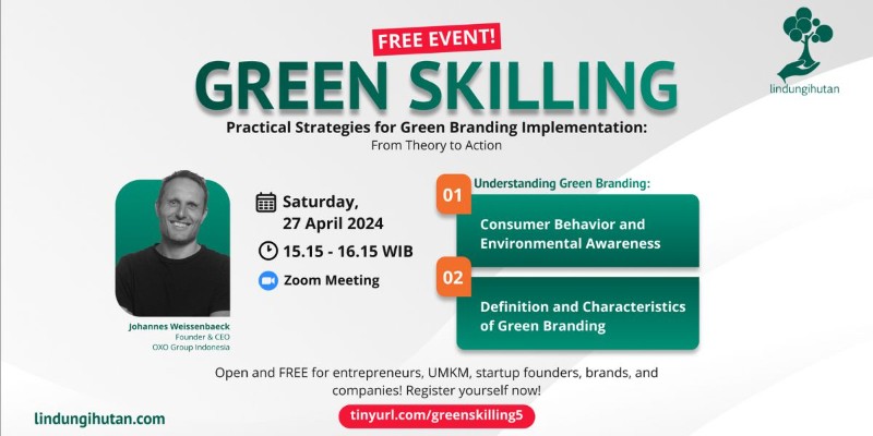 Webinar Green Branding LindungiHutan: Strategi Praktis dan Implementasi Bersama Ahli
